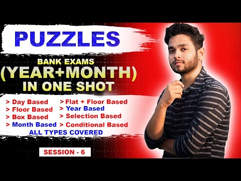 PUZZLES🔥YEAR + MONTH ( SESSION - 6 ) || BASIC TO ADVANCE || BANK EXAMS 2024✅ | SBI/IBPS/LIC/RBI✅