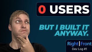 Launching a MicroSaaS with 0 Users (Dev Log #1)