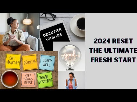 Transform Your Life: A step-by-step guide for 2024 Fresh Start