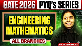 GATE 2026 | Engineering Mathematics | PYQ's Series | All Branches