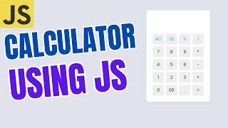 Calculator projects using JS/Complete guide