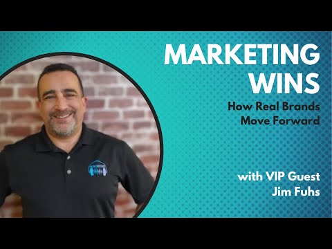 Live Video Marketing with Jim Fuhs - Marketing Wins Podcast