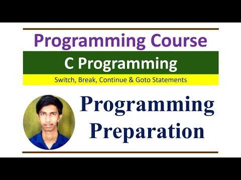C Programming Course - Control Structures | Switch | Continue | Break | Goto statements