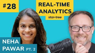 Deep Dive: Exploring StarTree's Advanced Features with Neha Pawar - Part 2 | Ep. 28 | RTA Podcast