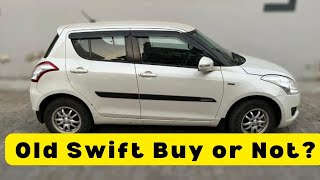 Old Swift worth to Buy Second Hand? | Hatchback under 3 Lakh | Owner Review