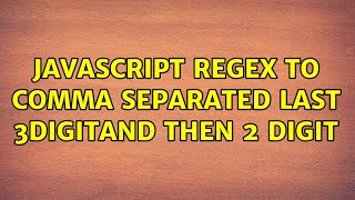 Javascript Regex to comma separated last 3digitand then 2 digit