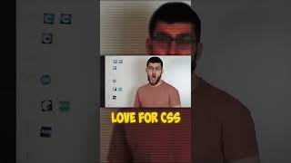 Personal Affection for CSS and Web Design
