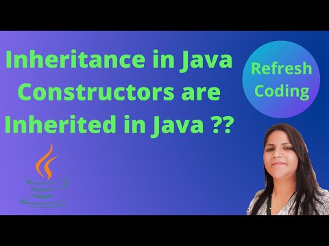 Inheritance in Java |Constructors are Inherited ??