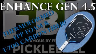 Enhance Gen 4 5 Pickleball Paddle Review