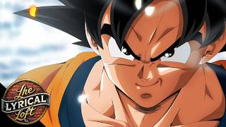 GOKU SONG | "NO LIMITS!" | Lyrical Loft (Dragon Ball)