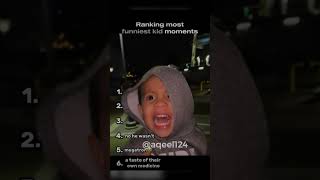 Ranking most funny kids moments #relatable #ranking #funny #kids