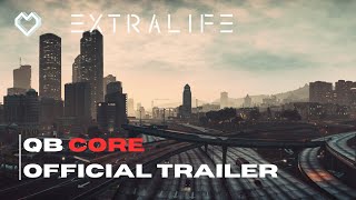 ExtraLife Roleplay 2025 QBcore Trailer