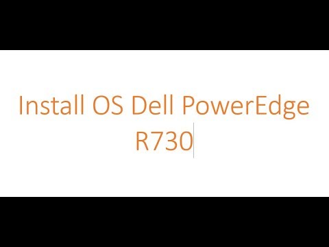 Install OS Dell PowerEdge R730
