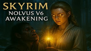 You Don’t Survive Her Holy Wrath | Nolvus V6 Gameplay (Pt.8)