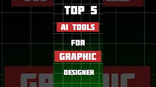 5 tools for Graphic Designer #ai #aitoolsfordigitalmarketing #graphicdesigner #viral  #aigraphics