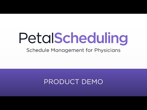 Physician Scheduling Software | Guided Tour | PetalMD