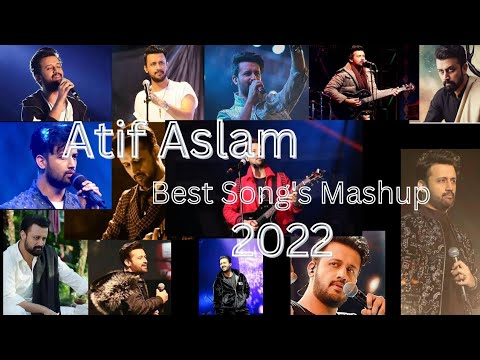 Best Of Atif Aslam Songs ll Atif Aslam Romantic Hindi Songs collection Bollywood Mashup Songs 2022