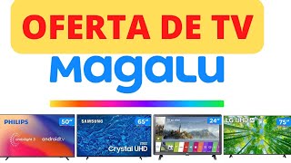 MAGAZINE LUIZA - OFERTAS DE TV #tv #magazineluiza #promoção #preços #barato