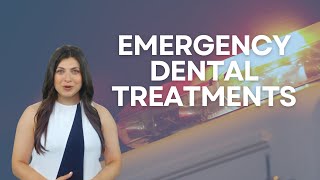 Emergency Dental Treatments: Exploring Different Solutions and Procedures