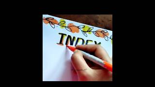 Index page design 📝📏for school project #shorts #ytshorts #indexpage #saritapatel_87
