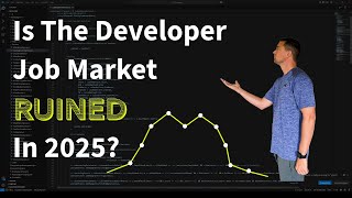 Is The Developer Job Market RUINED in 2025?
