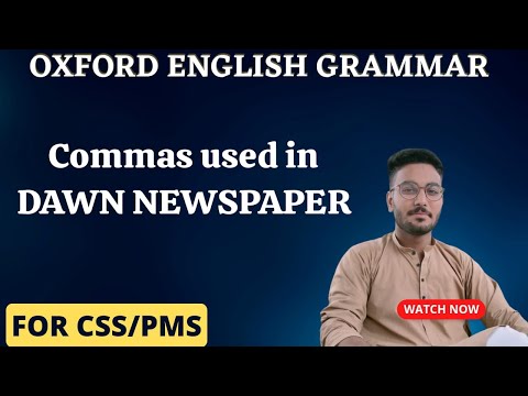 Four Commas Identified in DAWN NEWSPAPER - CSS OXFORD GRAMMAR WITH SHAHERYAR - ENROL NOW