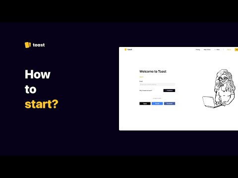 How to start? Toast Extension