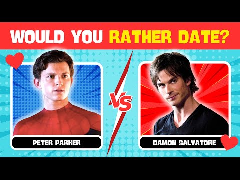 WHO WOULD YOU RATHER DATE? - Male TV Characters Edition 2025 | We Quiz!