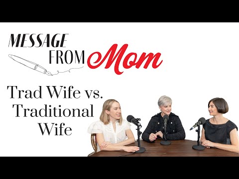 Battle Of The Wives: Trad Wife Vs. Traditional Wife