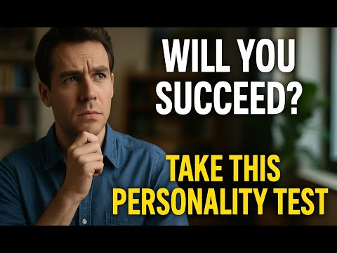 Will You Succeed? Take This Personality Test
