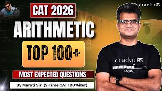 Top 200+ Most Important CAT Arithmetic Questions | Complete CAT Arithmetic Revision by Maruti Sir
