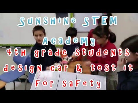 Sunshine STEM Academy 4th Grade Students Design Car & Test it for Safety