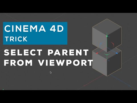 Cinema 4D how to select parent from viewport