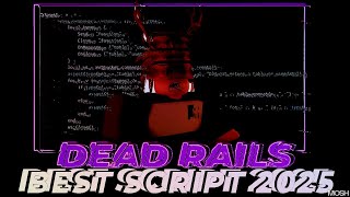 Dead Rails Script | Roblox Dead Rails Script | The ULTIMATE Dead Rails Script (AUTO-FARM, GOD MODE )