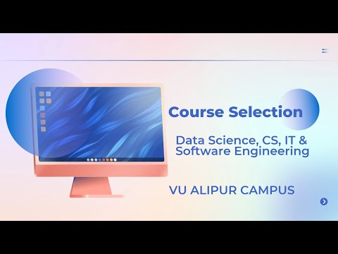 VU BS Data Science, CS, IT & Software Eng Course Selection