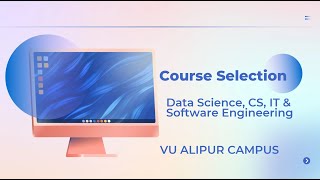 VU BS Data Science, CS, IT & Software Eng Course Selection