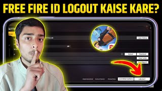 How To Logout Free Fire Account From Another Devices | Free Fire Id Dusre Phone Se Logout Kaise Kare