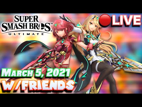 🔴Smash Ultimate (6) | Smashing PYRA with the BOIZ [March 5, 2021]