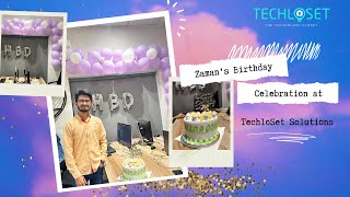 zaman's birthday Celebration at TechloSet Solutions