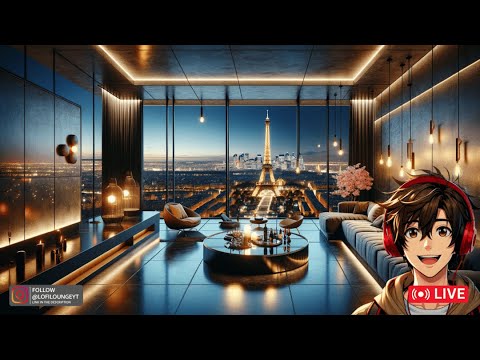 (LIVE)24/7 Lofi Lounge Paris Beats: Traveling | Chilling | Dreaming | Studying 🌅🎧📚 💕