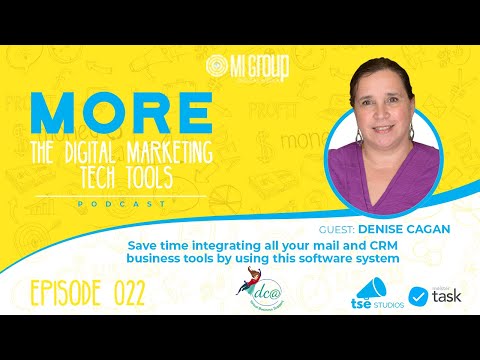 Get MORE Podcast Ep. 20 | Save time integrating mail & CRM business tools using this | Denise Cagan