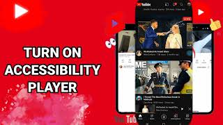 How To Turn On Accessibility Player On YouTube App