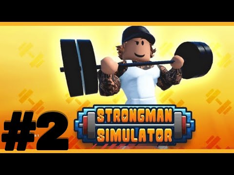 strong man simulator ep2