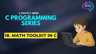 #18  Programming Math Toolkit in C | abs, fabs, pow Explained