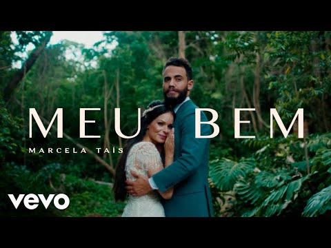 Marcela Tais - Meu Bem
