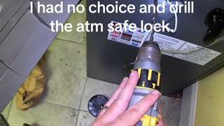 ATM Locked Out! Defective S&G Safe Lock – Drill Open