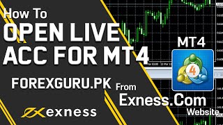 How To Open Exness Real Account For Meta Trader 4 - ForexGuru.Pk