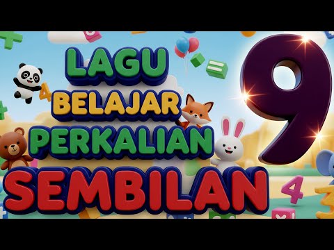 Lagu Perkalian 9 🎵 Belajar Perkalian Sembilan untuk Anak PAUD & SD | Lagu Anak Indonesia Ceria