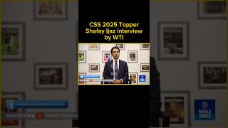CSS 2025 Topper Shafay Ijaz interview | part 1