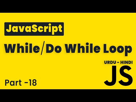 JavaScript While/Do While Loop | Lesson 19 | JavaScript Tutorial Beginning to Advance in Hindi/Urdu